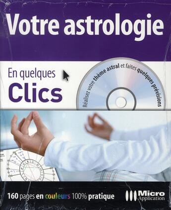 Couverture du livre « Votre astrologie » de Marc Neu et Denis Laboure aux éditions Micro Application