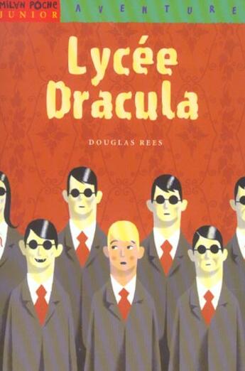 Couverture du livre « Lycee Dracula » de Jean-Francois Martin et Douglas Rees aux éditions Milan