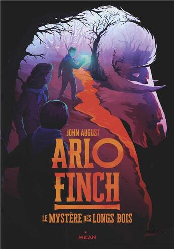 Couverture du livre « Arlo Finch t.1 : le mystère des longs bois » de John August aux éditions Milan