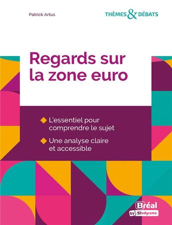 Couverture du livre « Regards sur la zone euro » de Patrick Artus aux éditions Breal