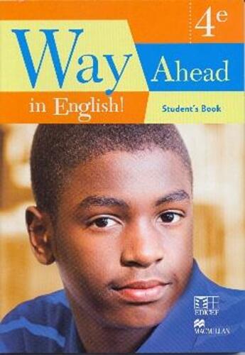 Couverture du livre « Way ahead in english ! 4eme student's book cameroun » de  aux éditions Edicef