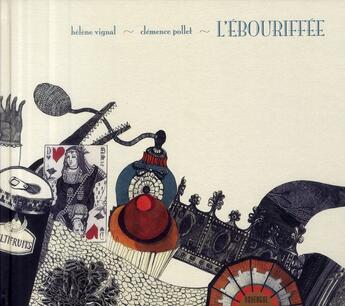 Couverture du livre « L'ébouriffée » de Helene Vignal et Clemence Pollet aux éditions Rouergue