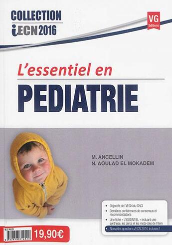 Couverture du livre « L'essentiel en pédiatrie » de M Ancellin aux éditions Vernazobres Grego