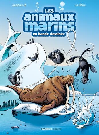 Couverture du livre « Les animaux marins en bande dessinée Tome 4 » de Cazenove/Jytery aux éditions Bamboo