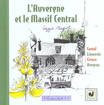 Couverture du livre « L'Auvergne et le massif central » de  aux éditions Equinoxe