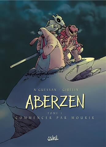 Couverture du livre « Aberzen Tome 1 : commencer par mourir » de Marc N'Guessan aux éditions Soleil