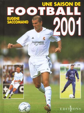 Couverture du livre « Une Saison De Football ; Edition 2001 » de Eugene Saccomano aux éditions Editions 1