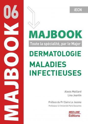 Couverture du livre « Majbook t.6 ; iECN ; dermatologie, maladies infectieuses » de Alexis Maillard et Lina Jeantin aux éditions Med-line