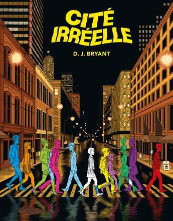 Couverture du livre « Cité irréelle » de D.J. Bryant aux éditions Tanibis