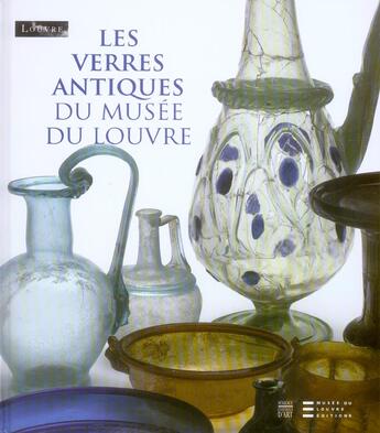 Couverture du livre « Les verres antiques du musée du Louvre » de  aux éditions Somogy