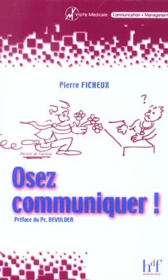 Couverture du livre « OSEZ COMMUNIQUER ! » de Ficheux aux éditions Heures De France