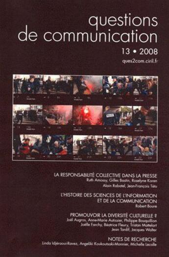 Couverture du livre « QUESTIONS DE COMMUNICATION ; questions de communication, t.13 ; la responsabilité collective dans la presse » de Alain Rabatel aux éditions Pu De Nancy