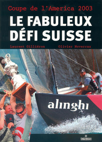 Couverture du livre « Le fabuleux defi suisse » de Laurent Gillieron Et aux éditions Maitres Du Vent