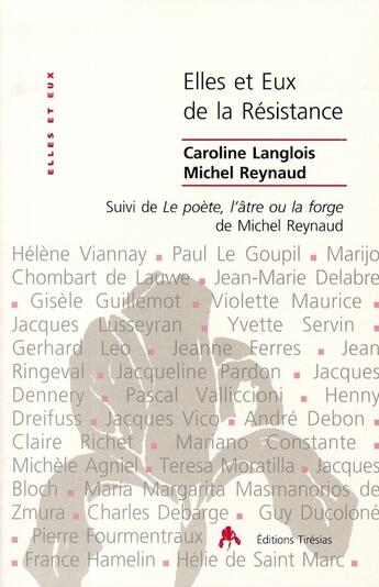 Couverture du livre « Elles et eux de la résistance » de Reynaud et Langlois aux éditions Tiresias