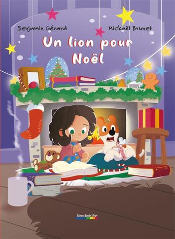 Couverture du livre « Un lion pour Noël » de Benjamin Gerard et Mickael Brunet aux éditions Bande A Part