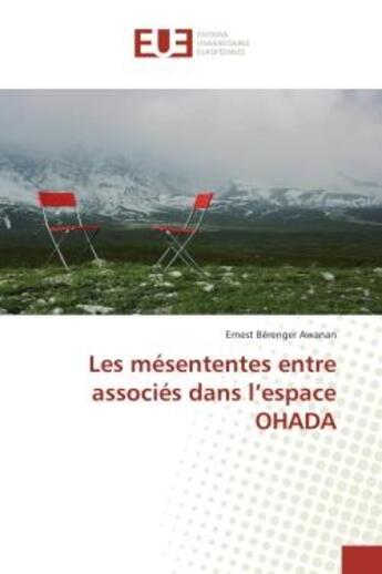 Couverture du livre « Les mesententes entre associes dans l'espace ohada » de Awanan E B. aux éditions Editions Universitaires Europeennes