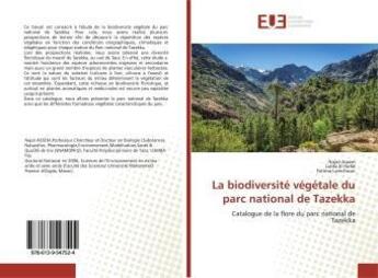 Couverture du livre « La biodiversité végétale du parc national de Tazekka : Catalogue de la flore du parc national de Tazekka » de Najat Assem aux éditions Editions Universitaires Europeennes