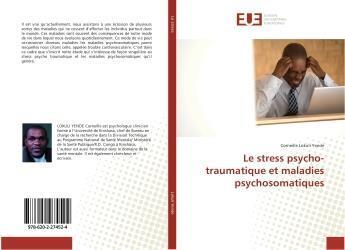 Couverture du livre « Le stress psycho-traumatique et maladies psychosomatiques » de Lokuli Yende C. aux éditions Editions Universitaires Europeennes