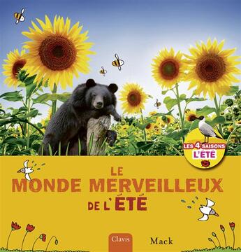 Couverture du livre « Le monde merveilleux de l'été » de Mack aux éditions Clavis