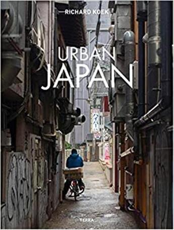 Couverture du livre « Richard Koek : urban Japan » de Richard Koek aux éditions Lannoo