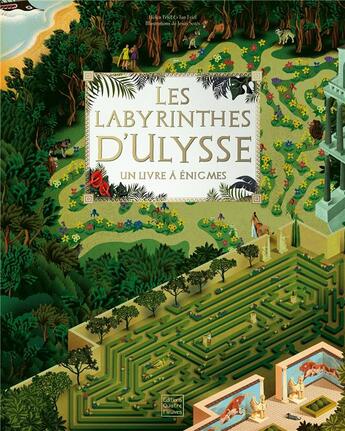 Couverture du livre « Les labyrinthes d'ulysse un livre a enigmes » de Friel/Sotes aux éditions Quatre Fleuves