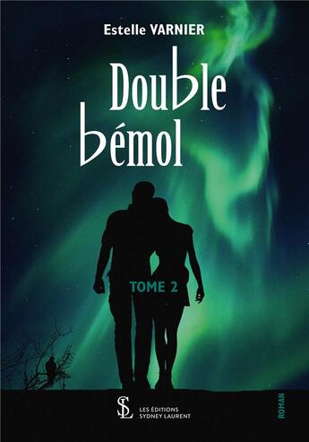 Couverture du livre « Double bemol tome 2 » de Varnier Estelle aux éditions Sydney Laurent