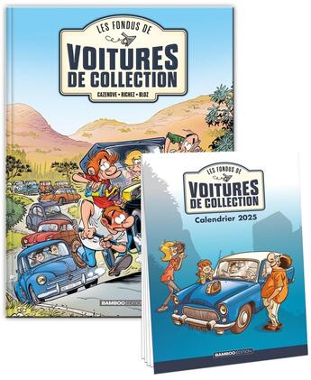 Couverture du livre « Les fondus de voitures de collection Tome 1 » de Christophe Cazenove et Bloz et Herve Richez aux éditions Bamboo