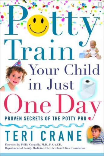 Couverture du livre « Potty Train Your Child in Just One Day » de Crane Teri aux éditions Touchstone