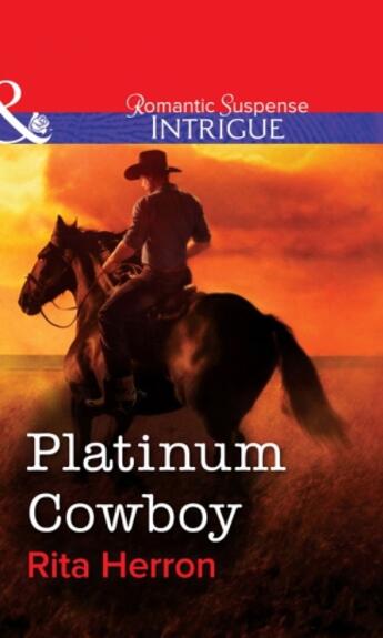 Couverture du livre « Platinum Cowboy (Mills & Boon Intrigue) » de Rita Herron aux éditions Mills & Boon Series