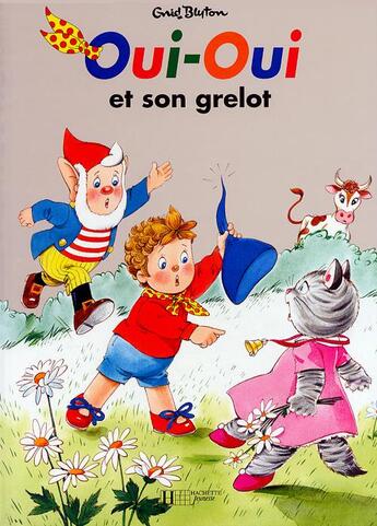 Couverture du livre « Oui-oui et son grelot » de Bazin/Blyton aux éditions Hachette Jeunesse