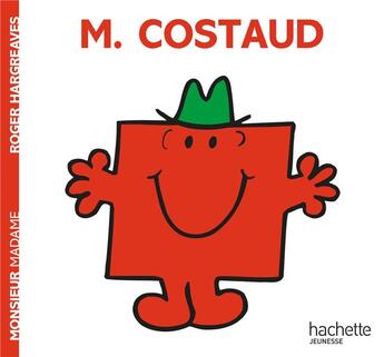 Couverture du livre « Monsieur Costaud » de Roger Hargreaves aux éditions Hachette Jeunesse