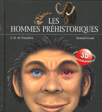 Couverture du livre « Les hommes prehistoriques » de Jean-Baptiste De Panafieu et Donald Grant aux éditions Le Livre De Poche Jeunesse