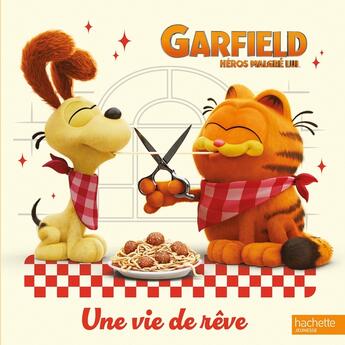 Couverture du livre « Garfield (film) - Une vie de rêve : Album RC » de  aux éditions Hachette Jeunesse