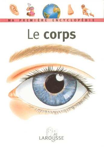 Couverture du livre « Le corps » de Wessels aux éditions Larousse