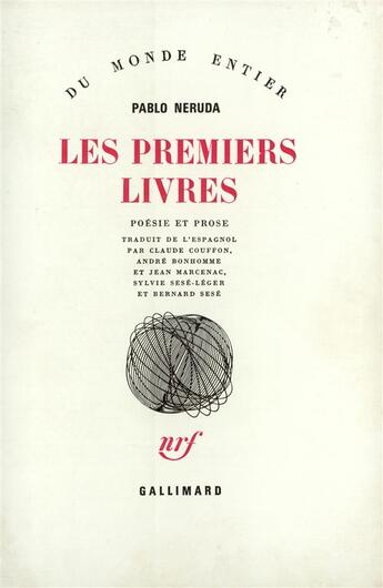 Couverture du livre « Les premiers livres - poesie et prose » de Pablo Neruda aux éditions Gallimard