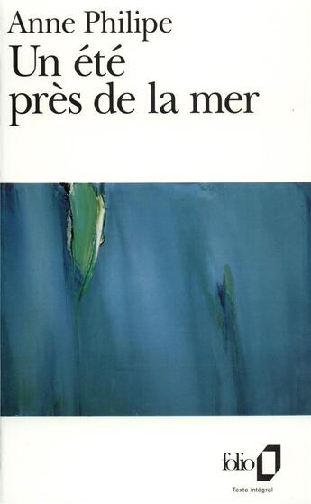 Couverture du livre « Un été près de la mer » de Anne Philipe aux éditions Folio