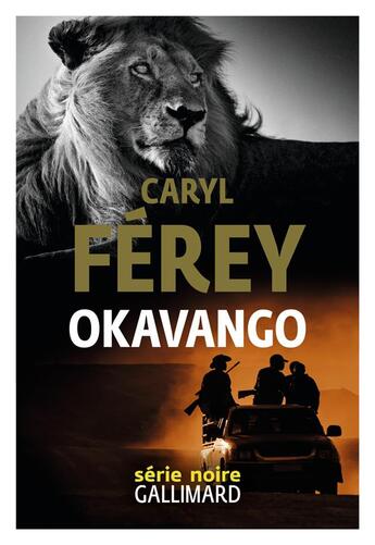 Couverture du livre « Okavango » de Caryl Ferey aux éditions Gallimard