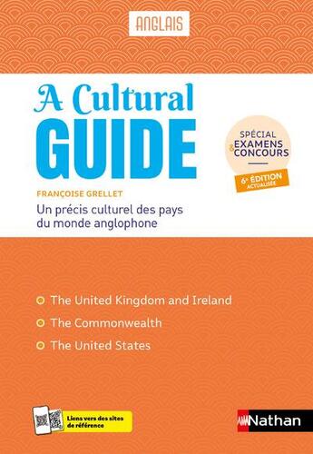 Couverture du livre « Anglais ; A cultural guide ; Un précis culturel des pays du monde anglophone (édition 2024) » de Francoise Grellet aux éditions Nathan