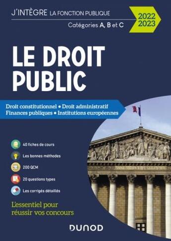 Couverture du livre « Le droit public ; catégories A, B et C (édition 2022/2023) » de Raphael Piastra et Philippe Boucheix et Enguerrand Serrurier aux éditions Dunod