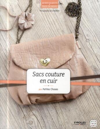 Couverture du livre « Sacs couture en cuir » de  aux éditions Eyrolles