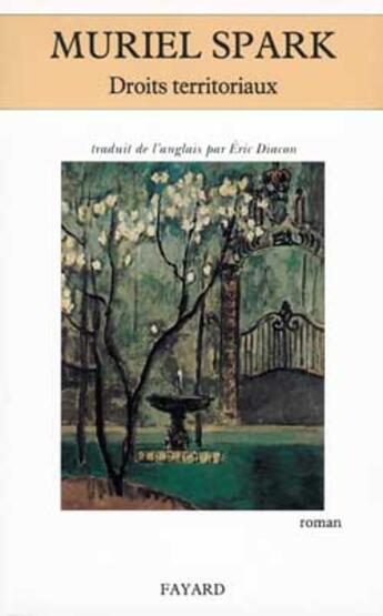 Couverture du livre « Droits Territoriaux » de Muriel Spark aux éditions Fayard