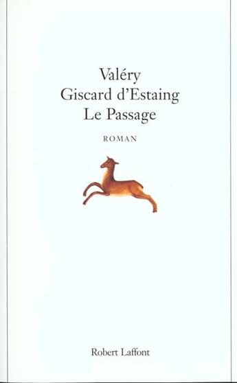 Couverture du livre « Le passage » de Giscard D'Estaing V. aux éditions Robert Laffont