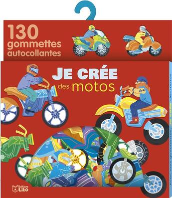Couverture du livre « Avec mes gomm je cree motos » de  aux éditions Lito