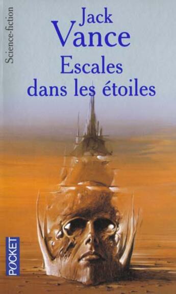 Couverture du livre « Escales Dans Les Etoiles » de Jack Vance aux éditions Pocket