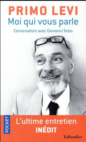 Couverture du livre « Moi qui vous parle » de Giovanni Tesio et Primo Levi aux éditions Pocket