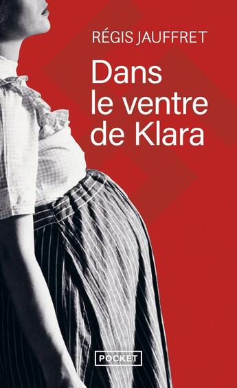 Couverture du livre « Dans le ventre de Klara » de Regis Jauffret aux éditions Pocket