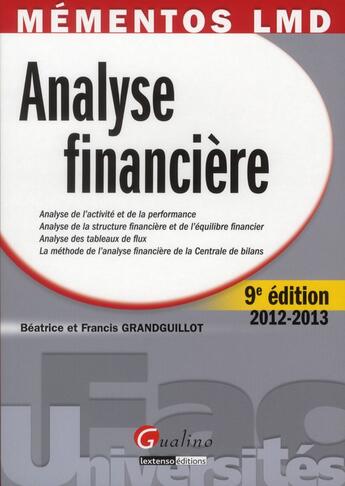 Couverture du livre « Analyse financière (édition 2012-2013) » de Beatrice Grandguillot et Francis Grandguillot aux éditions Gualino