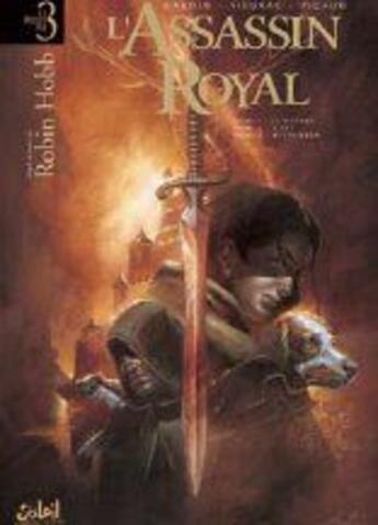 Couverture du livre « L'assassin royal ; INTEGRALE T.1 A T.3 » de Laurent Sieurac et Christophe Picaud et Jean-Charles Gaudin aux éditions Soleil