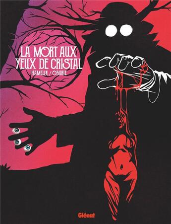 Couverture du livre « La mort aux yeux de cristal » de Lancelot Hamelin et Etienne Oburie aux éditions Glenat