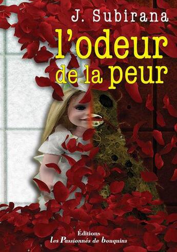 Couverture du livre « L'odeur de la peur » de J. Subirana aux éditions Les Passionnes De Bouquins